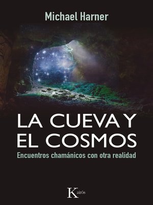 cover image of La cueva y el cosmos